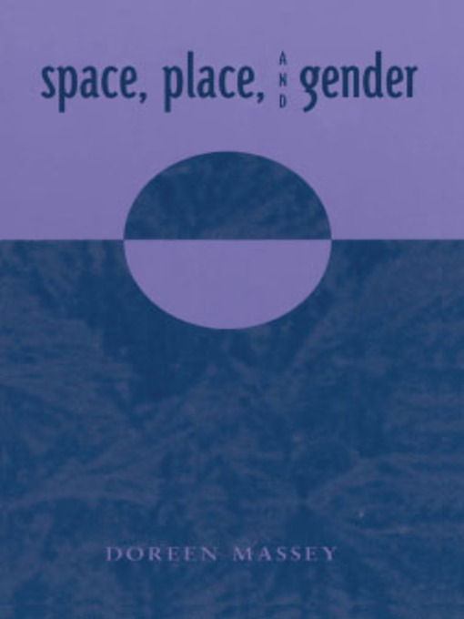 Upplýsingar um Space, Place, and Gender eftir Doreen Massey - Biðlisti